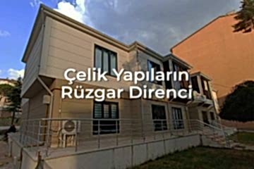 Çelik Yapıların Rüzgara Karşı Dayanıklılığı