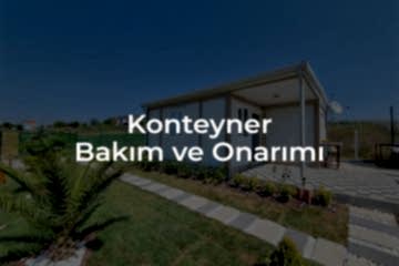 Konteyner bakımı ve onarımı nasıl yapılır?